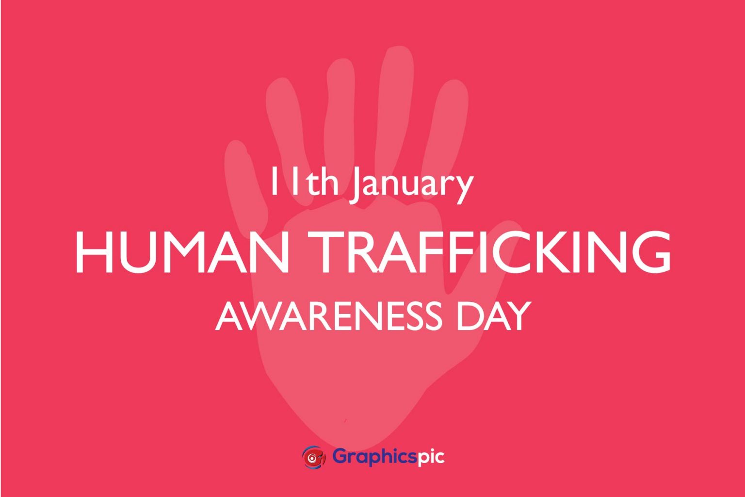 National Human Trafficking Awareness Background On 11 January